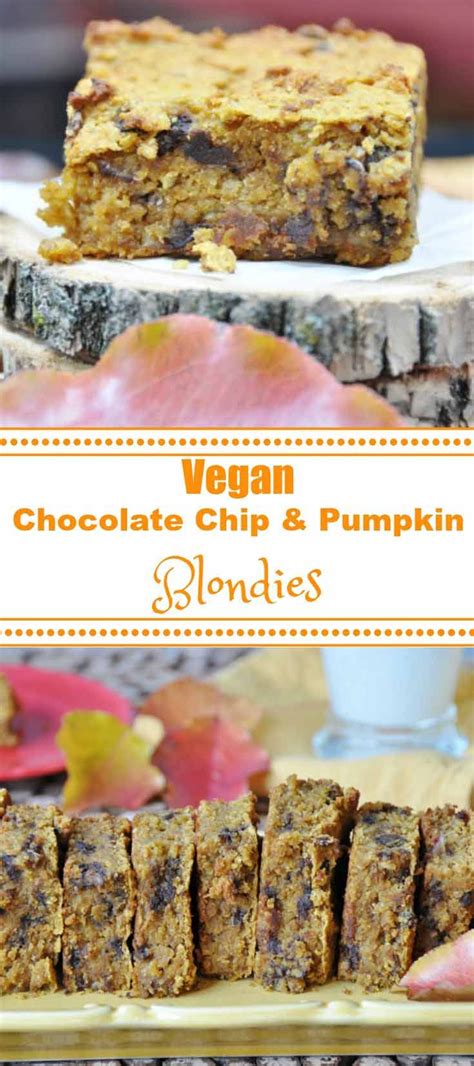 Vegan Chocolate Chip Pumpkin Blondies Recipe Vegan Chocolate Chip