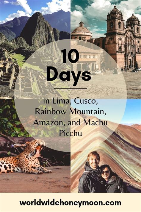How To Spend 10 Days In Peru Artofit