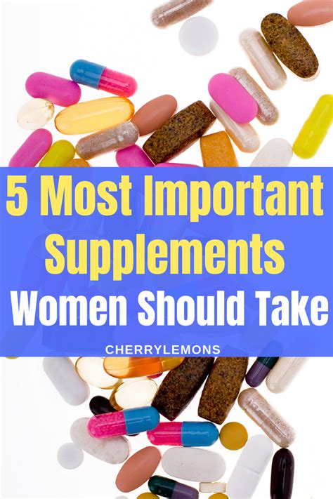 5 Important Supplements All Women Should Take Women Supplements Good