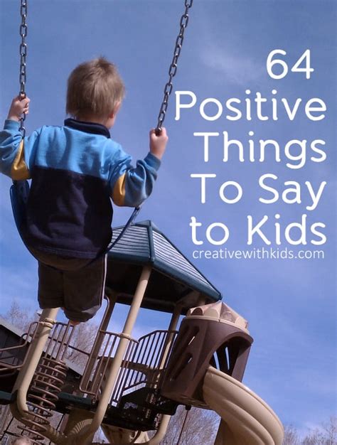 64 Positive Things To Say To Kids