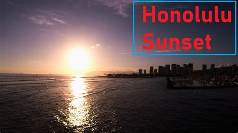 Honolulu Sunset Youtube