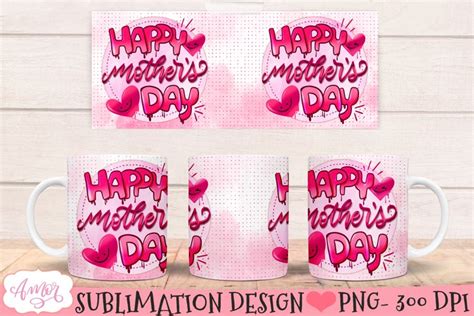 Happy Mothers Day Mug Wrap Png For Sublimation
