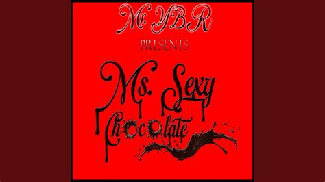 Ms Sexy Chocolate Youtube