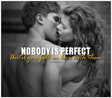 Nobody Is Perfect Quotes Photo 35311784 Fanpop