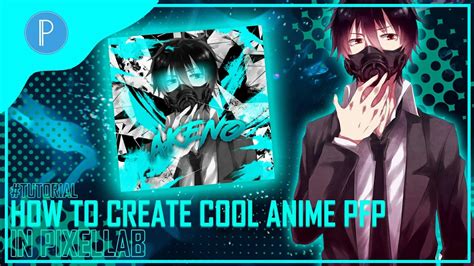 How To Create Cool Anime Profile Photo In Pixellab Free Template