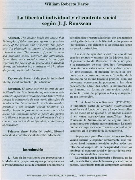 En el contrato social, rousseau establece la posibilidad de una reconciliación entre la naturaleza y la cultura: La libertad individual y el contrato social según J. J ...