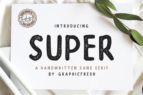 Super A Handwritten Sans Serif
