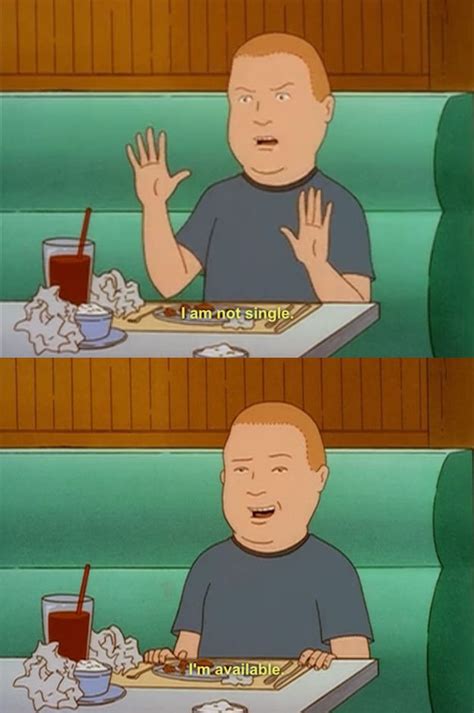 Hes Always Looking On The Bright Side Bobby Hill King Of The Hill