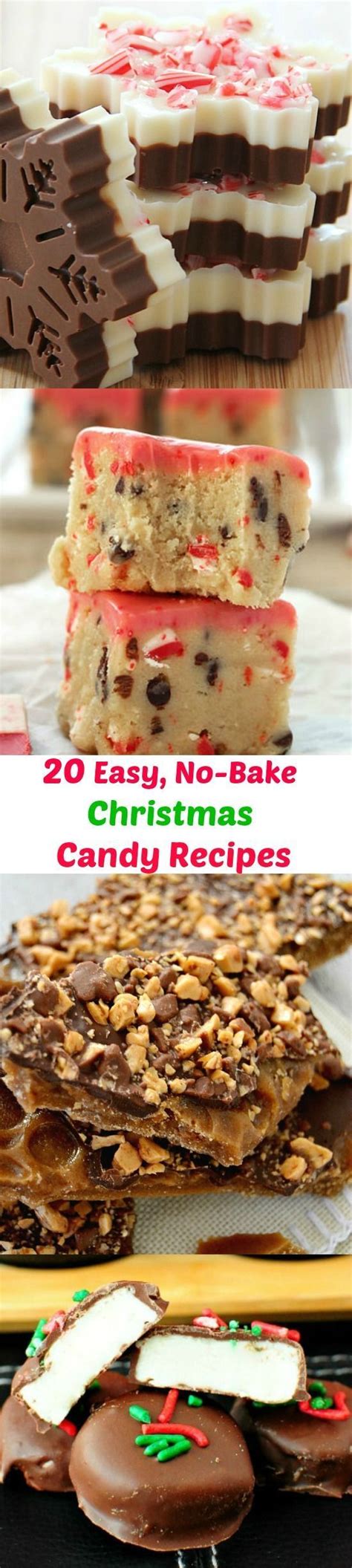 Peppermint patties, homemade fudge, christmas bark, and more! 20 Easy No-Bake Christmas Candy Recipes | Easy christmas ...