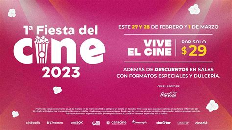 Fiesta Del Cine 2023 Boletos Desde 29 En Cinemex Y Cinépolis