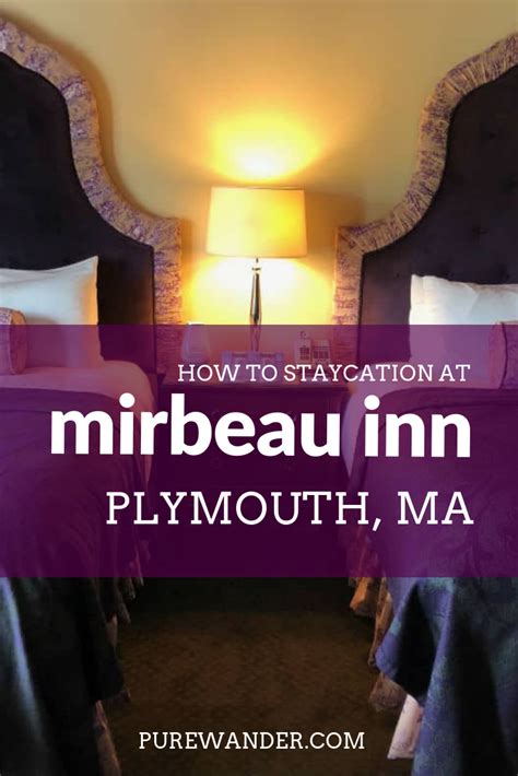 A Staycation At The Mirbeau Inn And Spa In Plymouth Massachusetts Staycation Spa Vacation