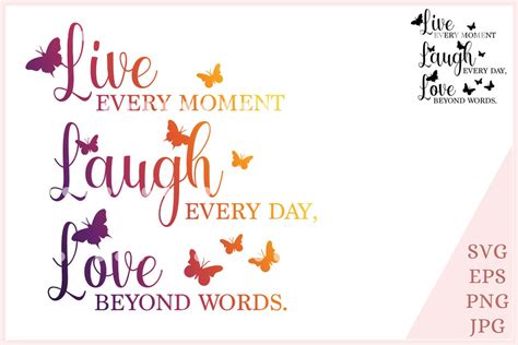 Download Live Laugh Love SVG inspirational svg live every moment svg (563040) | Cut Files | Design Bundles