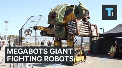 Megabots Giant Fighting Robot Will Start The First Robot Fighting