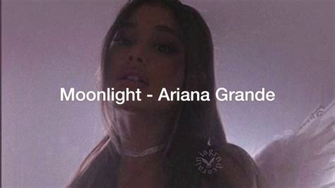 Moonlight Ariana Grande Lyrics Youtube