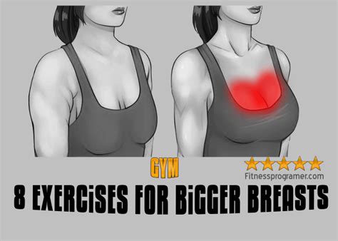 8 Exercises For Bigger Breasts The Bigger Breast Workout