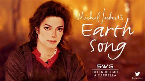 Michael jackson was born on august 29, 1958, in gary, indiana. EARTH SONG (SWG Extended Mix A Cappella) - MICHAEL JACKSON ...