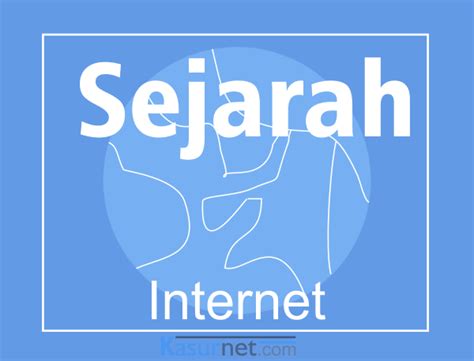 Dandi prastowo roshinta indah sari siti hani amiralevi tarida bintang novianna. Sejarah Singkat Internet Muncul - Kasurnet.com