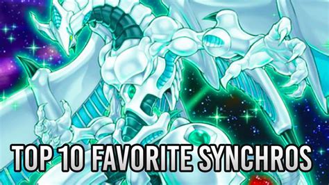 Yu Gi Oh My Top 10 Favorite Synchro Monsters Of All Time Youtube