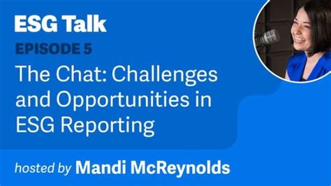 Esg Talk Podcast Challenges And Opportunities In Esg Reporting News Direct
