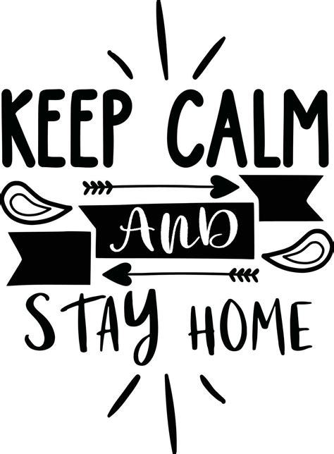 Stay Home Quotes Design 23836491 Vector Art At Vecteezy