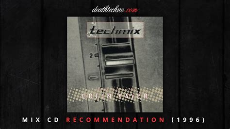 Dtrecommends Colin Faver Techmix 1996 Mix Cd Youtube