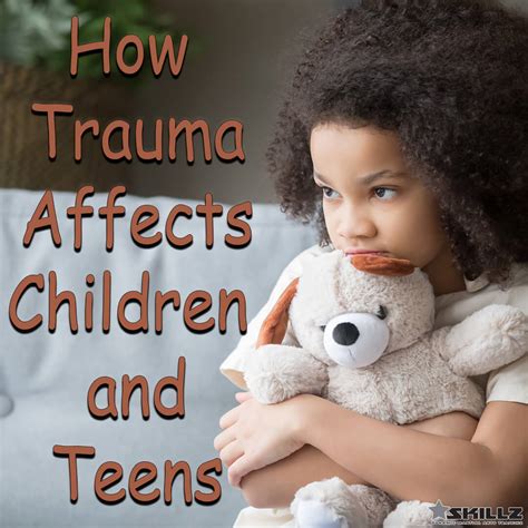 How Trauma Affects Children And Teens Rev It Up Blog