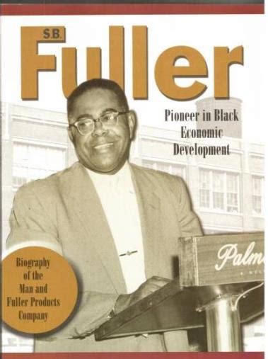 Samuel B Fuller Pioneering Ways Key To Black Economic Empowerment
