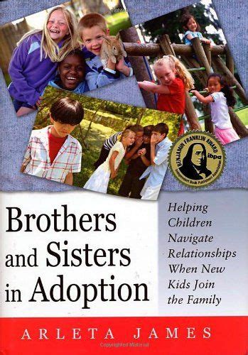 Brothers And Sisters In Adoption Helping Children Navigate
