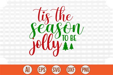 Tis The Season To Be Jolly Svg Cut File By Creativemim Thehungryjpeg