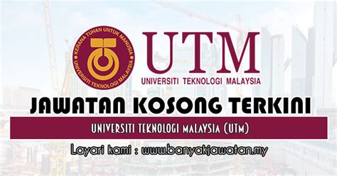 Di utm, disebalik falsafah inovatif. Jawatan Kosong di Universiti Teknologi Malaysia (UTM) - 8 ...