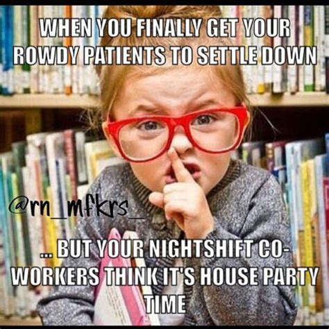 Some People Have No Inside Voices Night Nurse Humor Night Shift Humor Night Shift Nurse