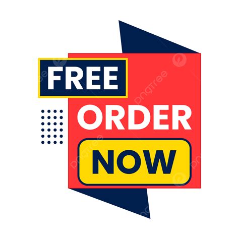Free Order Now Transparent Image And Vector Download Order Now Free