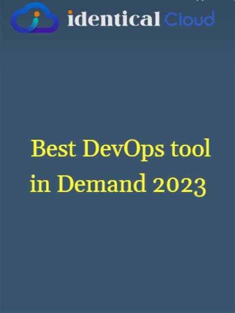 Best Devops Tool In Demand 2023 Identical Cloud