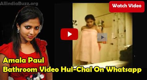 Amala Paul Leaked Bathroom Video Goes Viral On Whatsapp Shocking