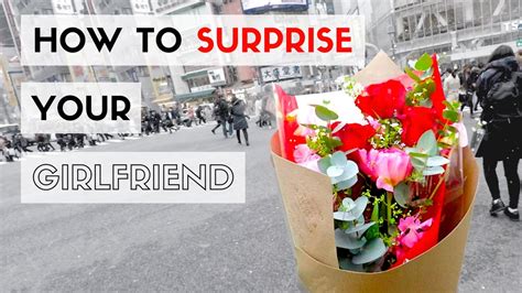 It is also not in good taste to give your girlfriend cosmetic products. How to Surprise Your Girlfriend on Her Birthday - YouTube
