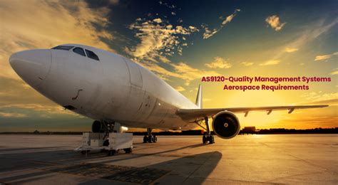 As9120 Quality Management Systems Aerospace Requirements Iso