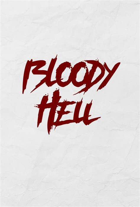 Bloody Hell 2020 Filmaffinity