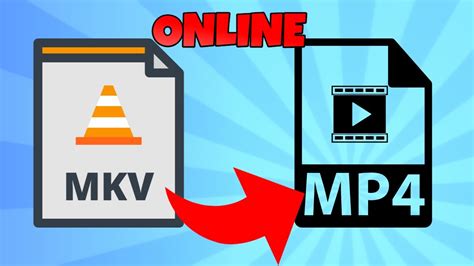 how to convert mkv to mp4 online youtube