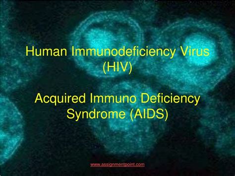 Ppt Human Immunodeficiency Virus Hiv Acquired Immuno Deficiency