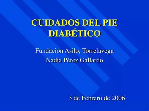PPT CUIDADOS DEL PIE DIABÉTICO PowerPoint Presentation free download ID