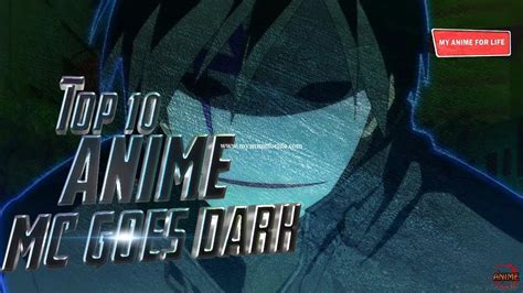 Top 10 Anime Where Main Character Goes Dark Mc Goes Dark Anime