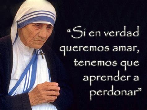 Las Diez Frases De La Madre Teresa De Calcuta A 16 Años De Su Partida
