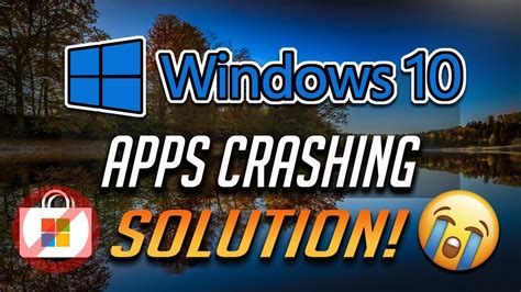 Fix Windows 10 Apps Crashing 4 Solutions Youtube