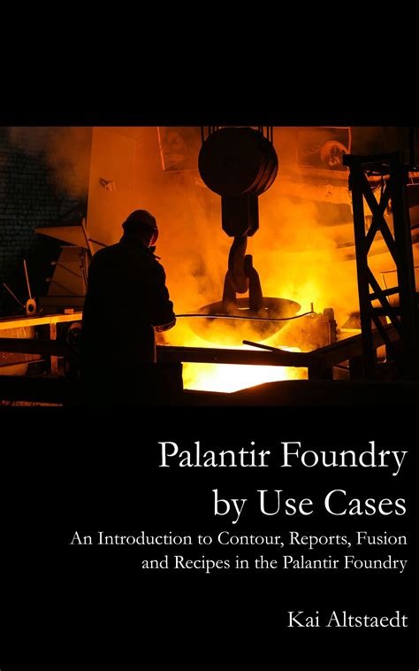 Palantir Foundry by Use cases: An introduction to Contour, Reports