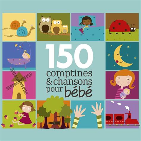 150 Comptines et chansons pour bébé, Various Artists - Qobuz