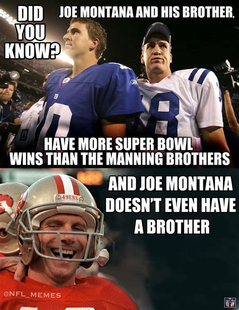 Joe Montana And His Brother Have More Super Bowl Wins Than The Manning