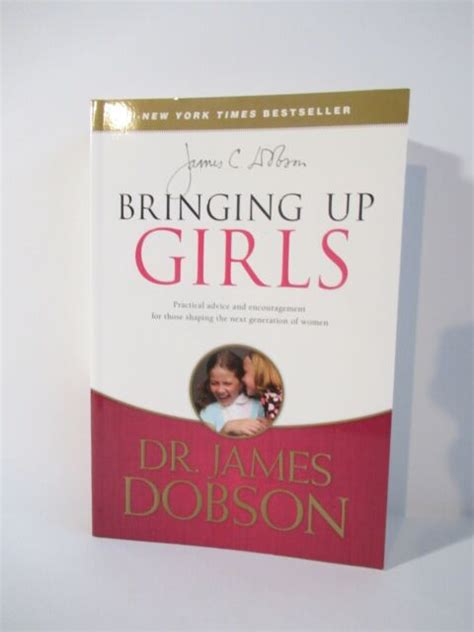 Bringing Up Girls By James C Dobson 2018 Trade Paperback Unabridged Edition For Sale Online