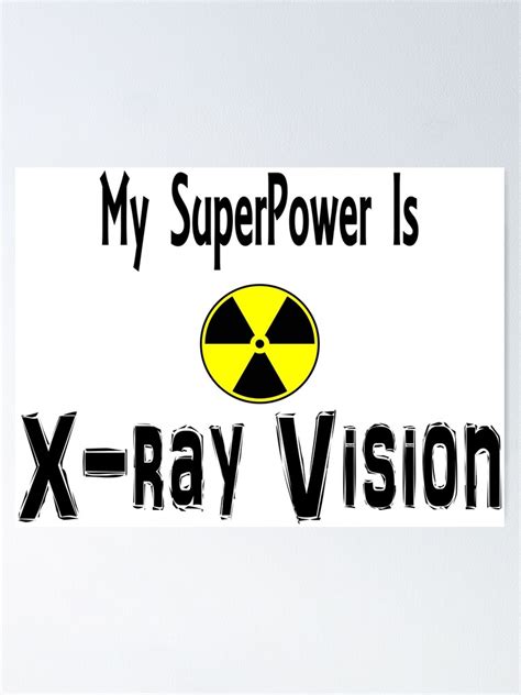 Superpower X Ray Vision Poster By Afordhamdesigns Redbubble