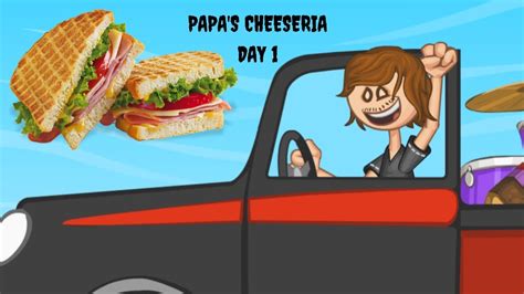 Papas Cheeseria Day 1 Youtube