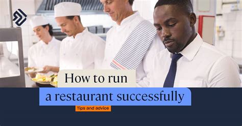 How To Run A Restaurant Successfully Tips And Advice